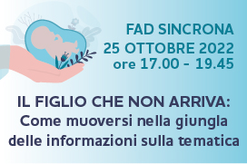 Course Image IL FIGLIO CHE NON ARRIVA: Come muoversi nella giungla delle informazioni sulla tematica